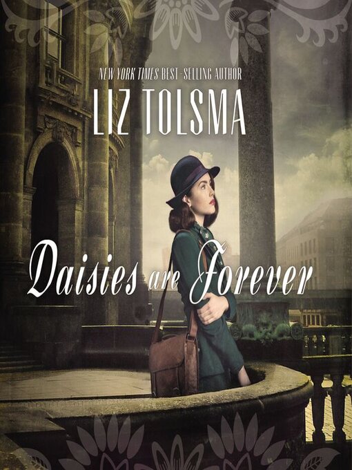 Title details for Daisies Are Forever by Liz Tolsma - Available